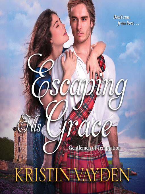 Title details for Escaping His Grace by Kristin Vayden - Available